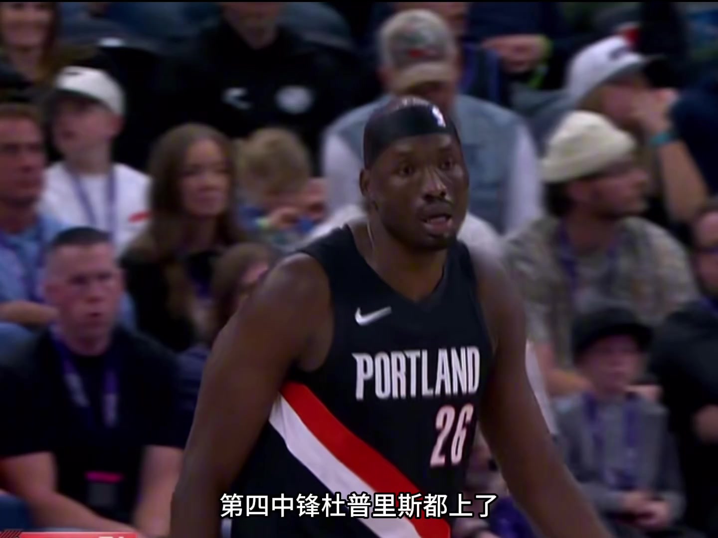 要被下放了开拓者第四中锋杜普里斯竟表现亮眼杨瀚森2分1误